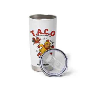 Funny TACO Running Chicken Tumbler Cup Trump Always Chickens Out Hilarious Political TS02 Print Your Wear