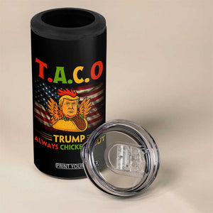 Funny TACO Trump Always Chickens Out 4 in 1 Can Cooler Tumbler American Flag Political Parody TS02 Print Your Wear
