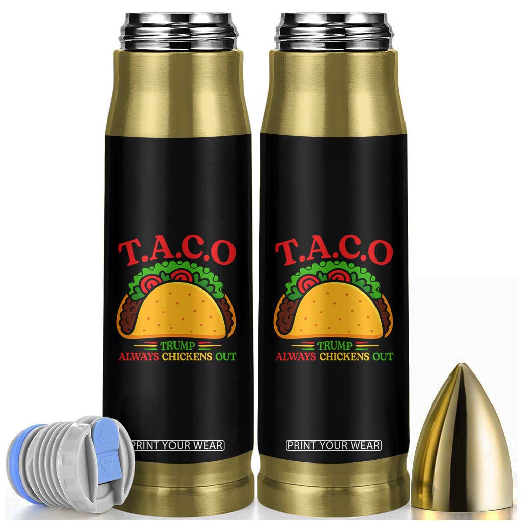 Funny TACO Trump Always Chickens Out Bullet Tumbler Funny Political Satire Tacos Lover TS02 Black Print Your Wear