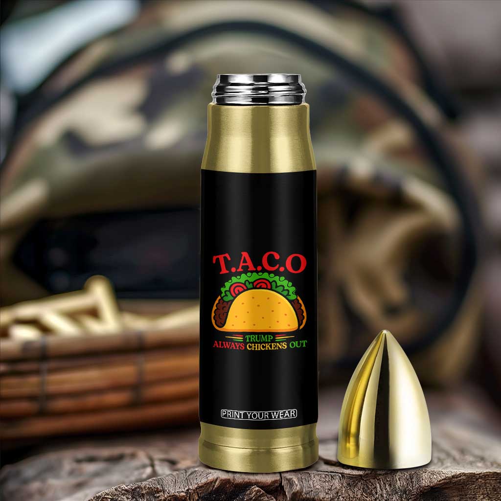 Funny TACO Trump Always Chickens Out Bullet Tumbler Funny Political Satire Tacos Lover TS02 Print Your Wear