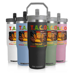 Funny TACO Trump Always Chickens Out Flip Straw Tumbler American Flag Political Parody TS02 Print Your Wear