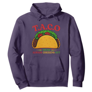 Funny TACO Trump Always Chickens Out Hoodie Funny Political Satire Tacos Lover TS02 Purple Print Your Wear
