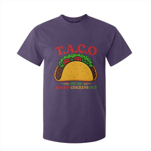 Funny TACO Trump Always Chickens Out T Shirt For Kid Funny Political Satire Tacos Lover TS02 Purple Print Your Wear