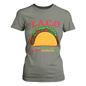 Funny TACO Trump Always Chickens Out T Shirt For Women Funny Political Satire Tacos Lover TS02 Military Green Print Your Wear