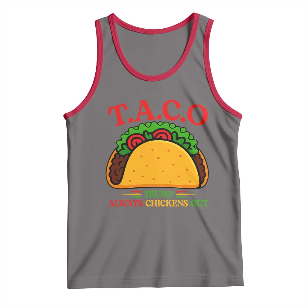 Funny TACO Trump Always Chickens Out Tank Top Funny Political Satire Tacos Lover TS02 Deep Heather Red Print Your Wear