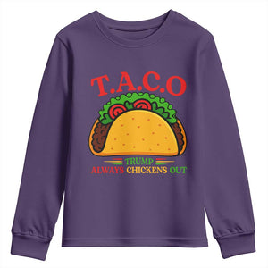 Funny TACO Trump Always Chickens Out Youth Sweatshirt Funny Political Satire Tacos Lover TS02 Purple Print Your Wear