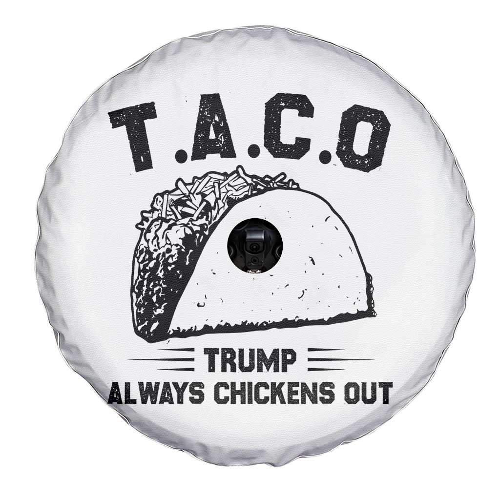 Funny Taco Trump Always Chickens Out Spare Tire Cover T.A.C.O TS10 Print Your Wear