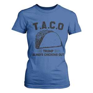 Funny Taco Trump Always Chickens Out T Shirt For Women T.A.C.O TS10 Royal Blue Print Your Wear