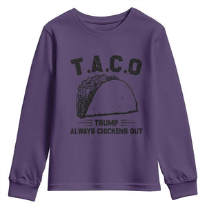 Funny Taco Trump Always Chickens Out Youth Sweatshirt T.A.C.O TS10 Purple Print Your Wear