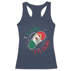 Funny Te Calmas O Te Calmo Racerback Tank Top Mexican Mother's Day TS11 Navy Print Your Wear