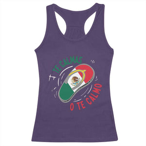 Funny Te Calmas O Te Calmo Racerback Tank Top Mexican Mother's Day TS11 Purple Print Your Wear