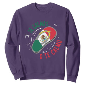 Funny Te Calmas O Te Calmo Sweatshirt Mexican Mother's Day TS11 Purple Print Your Wear