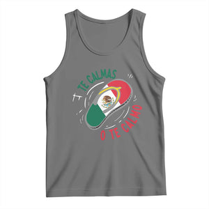 Funny Te Calmas O Te Calmo Tank Top Mexican Mother's Day TS11 Black Heather Print Your Wear