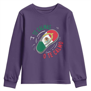 Funny Te Calmas O Te Calmo Youth Sweatshirt Mexican Mother's Day TS11 Purple Print Your Wear