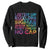 Funny Teacher Sweatshirt Listen Up Rizzlers Sigmas Show Work No Cap Tie-Dye TS10 Black Print Your Wear