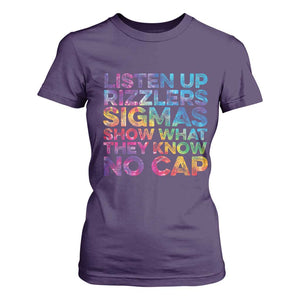 Funny Teacher T Shirt For Women Listen Up Rizzlers Sigmas Show Work No Cap Tie-Dye TS10 Purple Print Your Wear