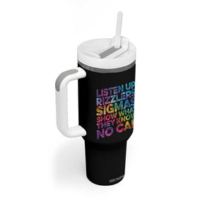 Funny Teacher Tumbler With Handle Listen Up Rizzlers Sigmas Show Work No Cap Tie-Dye TS10 Print Your Wear