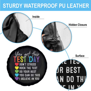 Funny Test Day Spare Tire Cover You Got This Don't Stress Rock The Test TS11 Print Your Wear