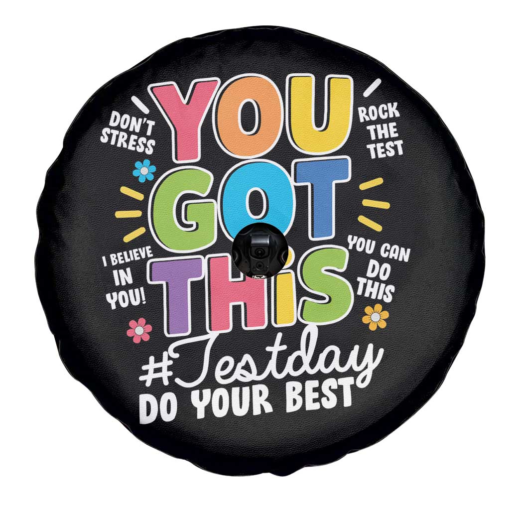 Funny Test Day You Got This Do Your Best Spare Tire Cover Colorful Flowers TS11 Print Your Wear