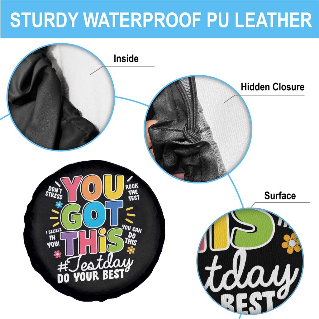 Funny Test Day You Got This Do Your Best Spare Tire Cover Colorful Flowers TS11 Print Your Wear