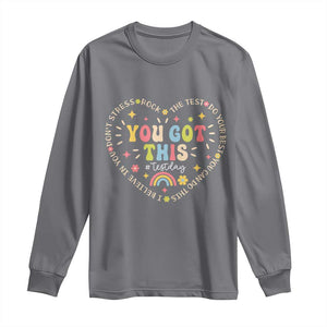 Funny Test Day You Got This Long Sleeve Shirt Testing Day Rock The Test Do Your Best Heart TS11 Charcoal Print Your Wear