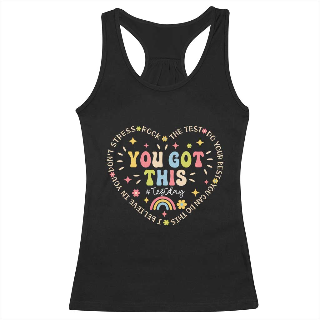 Funny Test Day You Got This Racerback Tank Top Testing Day Rock The Test Do Your Best Heart TS11 Black Print Your Wear