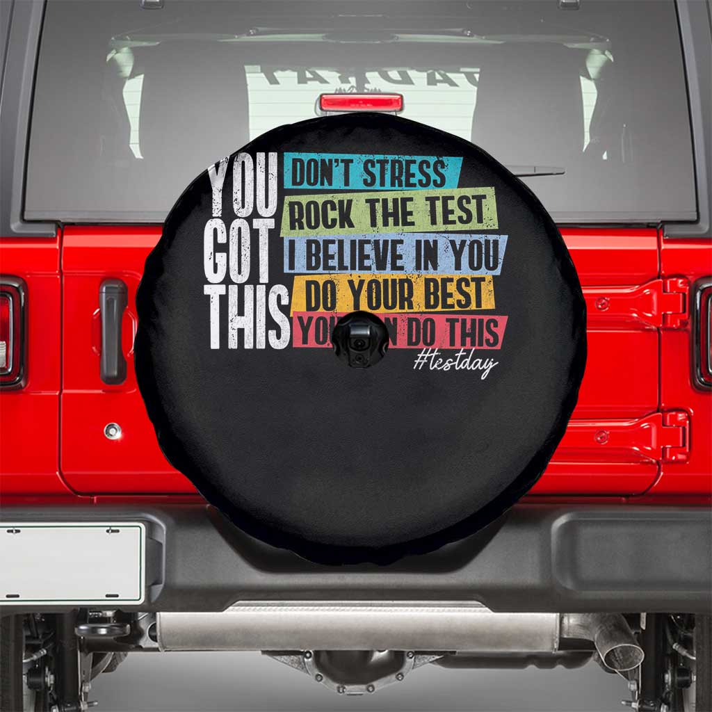Funny Test Day You Got This Spare Tire Cover Don't Stress Rock The Test Teacher Testing Day TS11 Black Print Your Wear