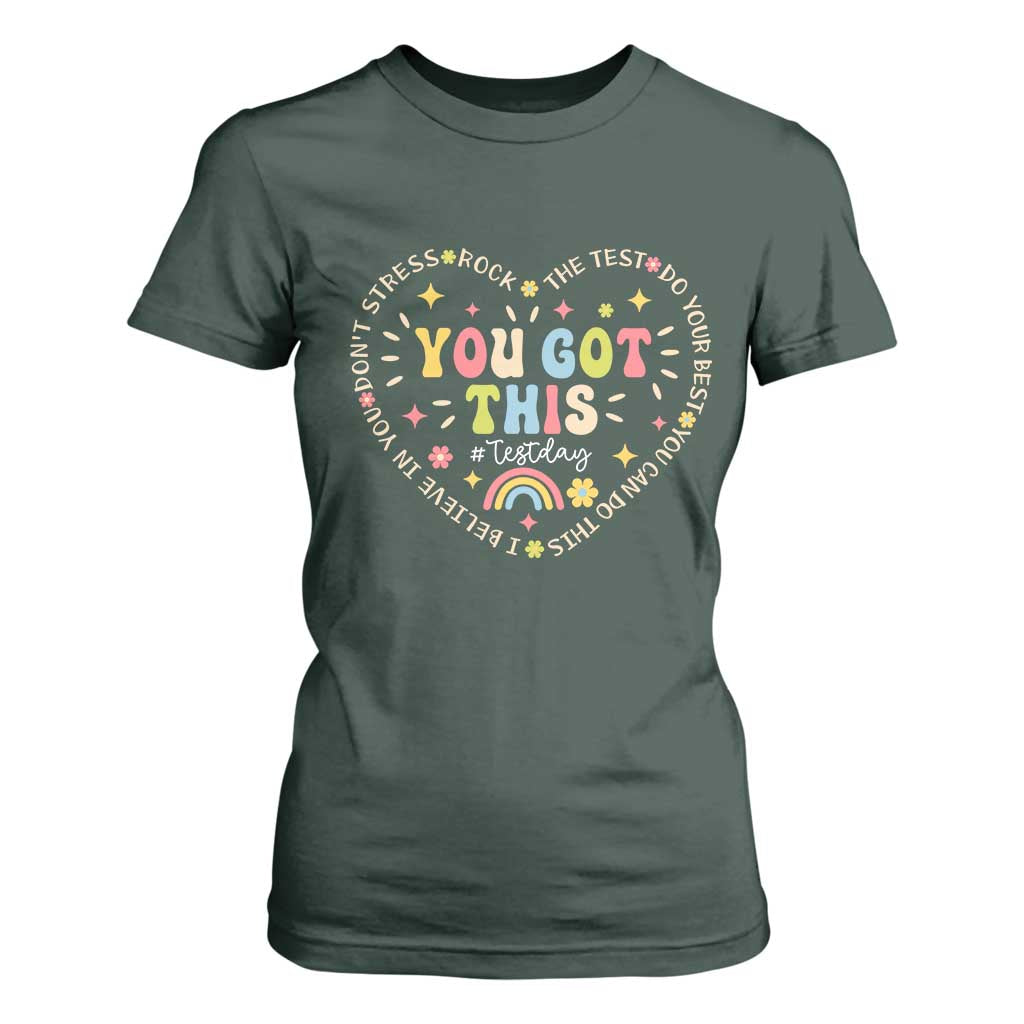 Funny Test Day You Got This T Shirt For Women Testing Day Rock The Test Do Your Best Heart TS11 Dark Forest Green Print Your Wear