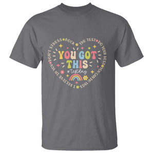 Funny Test Day You Got This T Shirt Testing Day Rock The Test Do Your Best Heart TS11 Charcoal Print Your Wear