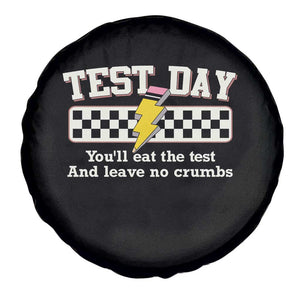 Funny Test Day You'll Eat The Test And Leave No Crumbs Spare Tire Cover Teacher Pencil Lightning Bolt TS11 Print Your Wear