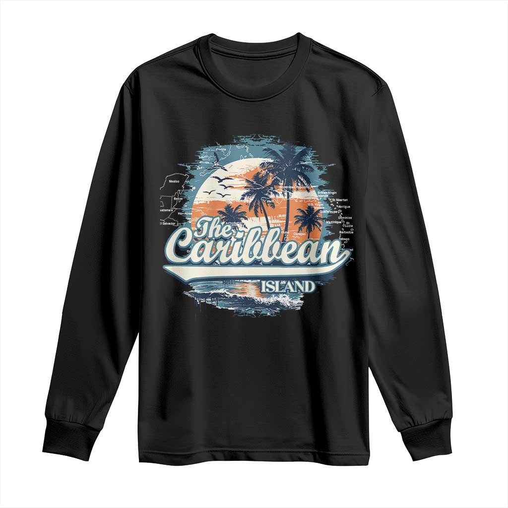 Funny The Caribbean Islands Long Sleeve Shirt Caribbean Sea Tour Summer Vacation TS11 Black Print Your Wear