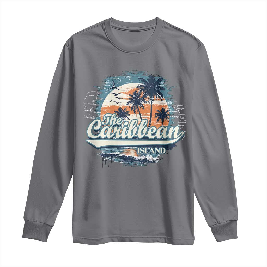 Funny The Caribbean Islands Long Sleeve Shirt Caribbean Sea Tour Summer Vacation TS11 Charcoal Print Your Wear