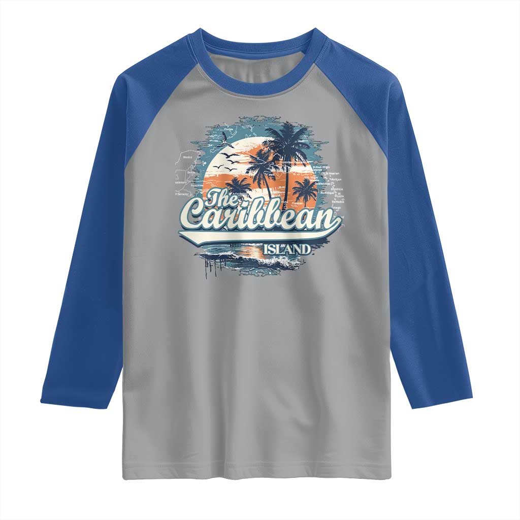 Funny The Caribbean Islands Raglan Shirt Caribbean Sea Tour Summer Vacation TS11 Sport Gray Royal Print Your Wear