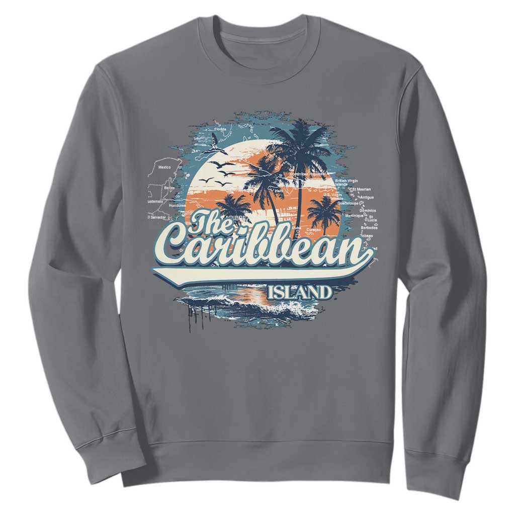 Funny The Caribbean Islands Sweatshirt Caribbean Sea Tour Summer Vacation TS11 Charcoal Print Your Wear