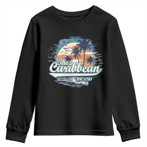 Funny The Caribbean Islands Youth Sweatshirt Caribbean Sea Tour Summer Vacation TS11 Black Print Your Wear