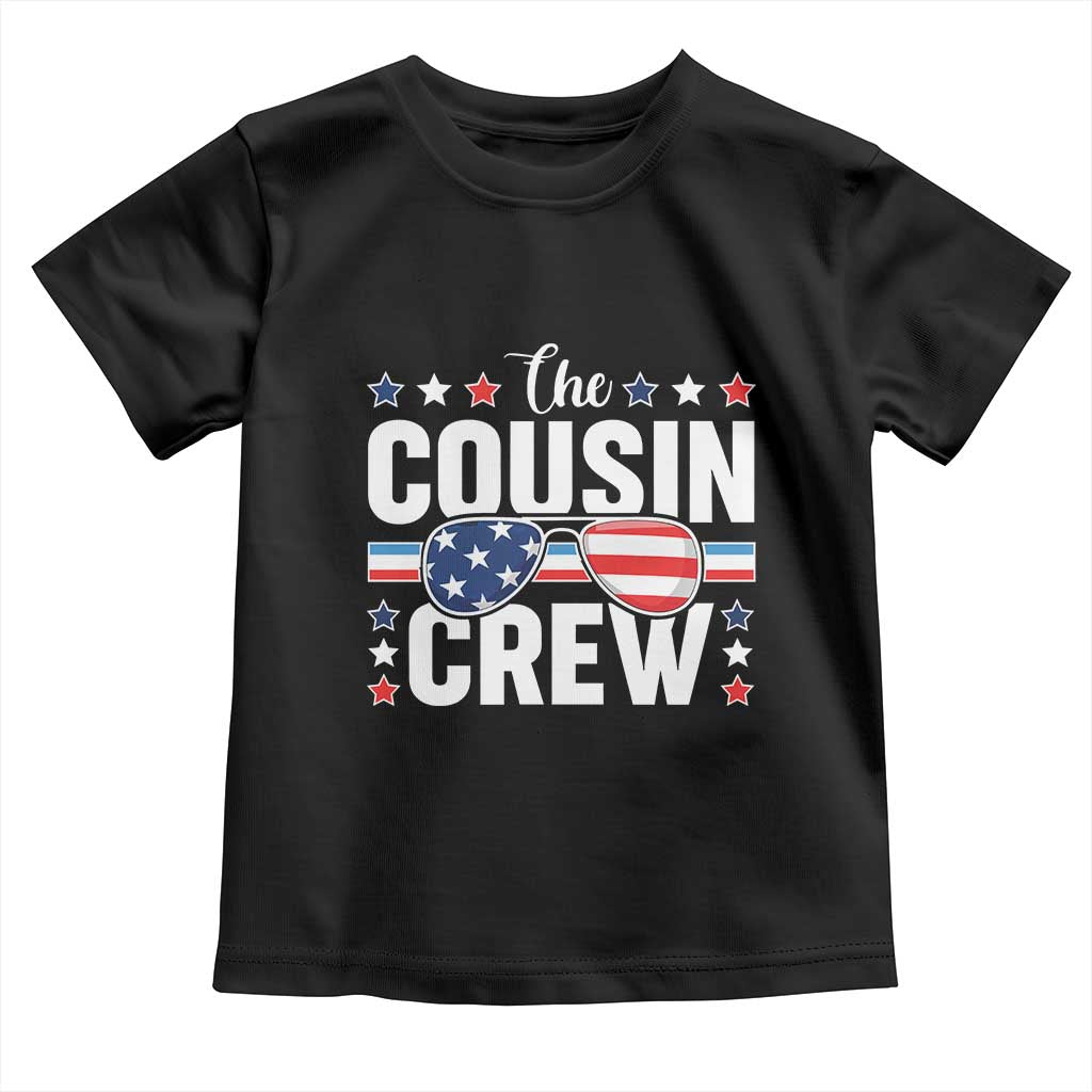 Funny The Cousin Crew 4th Of July Toddler T Shirt Patriotic American Family Matching TS11 Black Print Your Wear