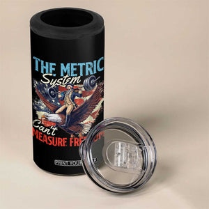 Funny The Metric System Can't Measure Freedom 4th Of July 4 in 1 Can Cooler Tumbler TS11 Print Your Wear