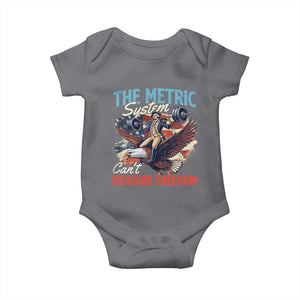 Funny The Metric System Can't Measure Freedom 4th Of July Baby Onesie TS11 Charcoal Print Your Wear
