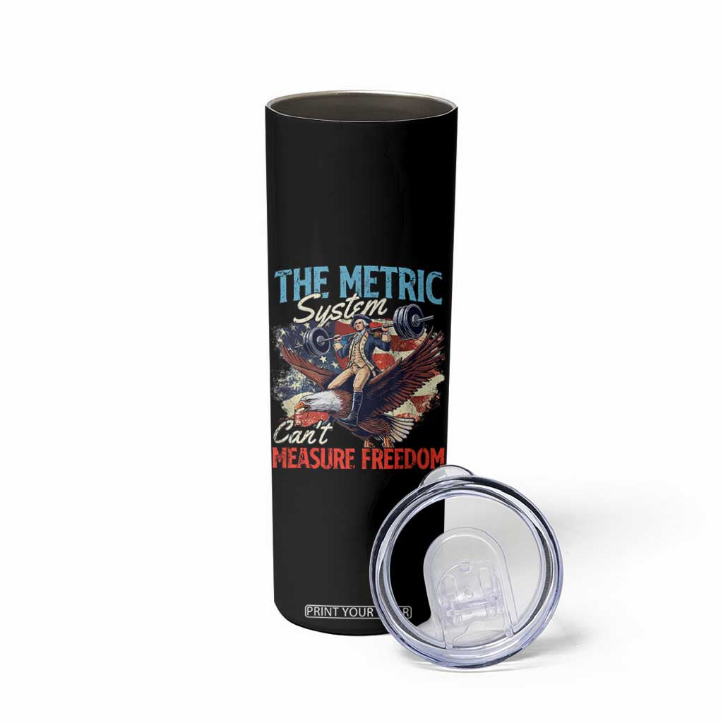 Funny The Metric System Can't Measure Freedom 4th Of July Skinny Tumbler TS11 Print Your Wear