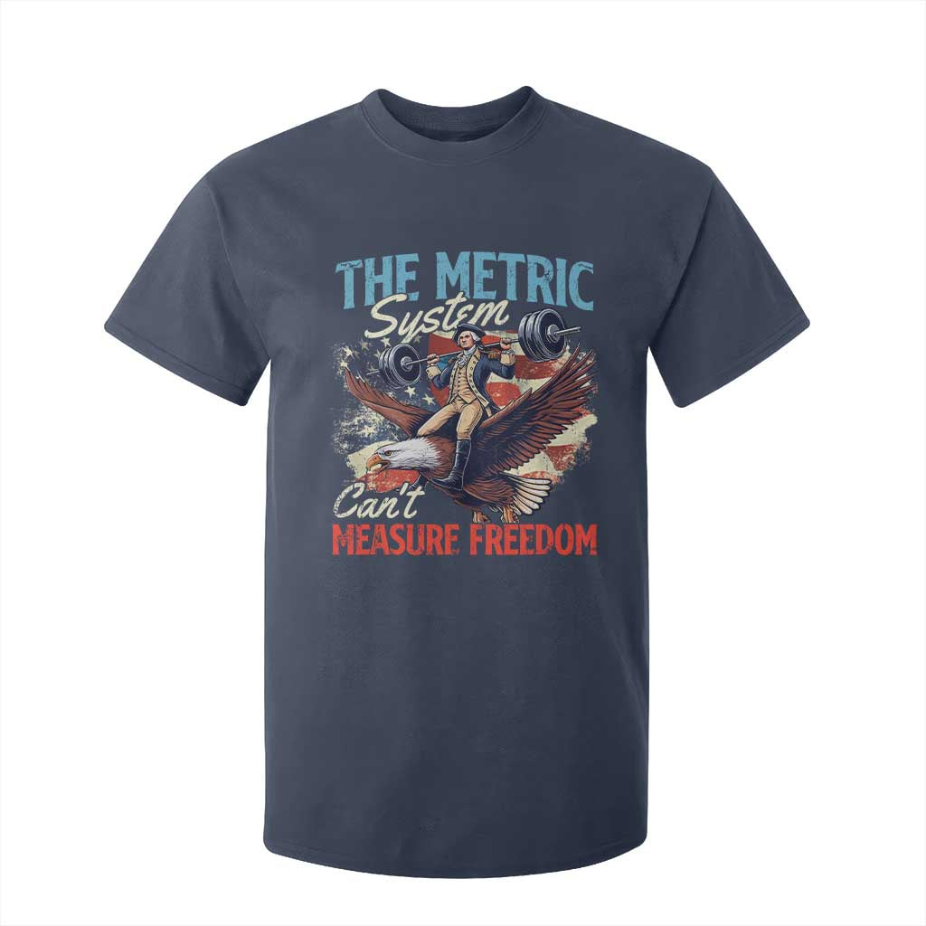 Funny The Metric System Can't Measure Freedom 4th Of July T Shirt For Kid TS11 Navy Print Your Wear