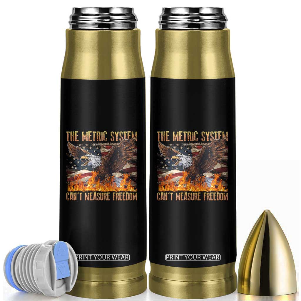 Funny The Metric System Can't Measure Freedom Bullet Tumbler 4th of July Fire Eagle USA Flag Meme TS11 Black Print Your Wear