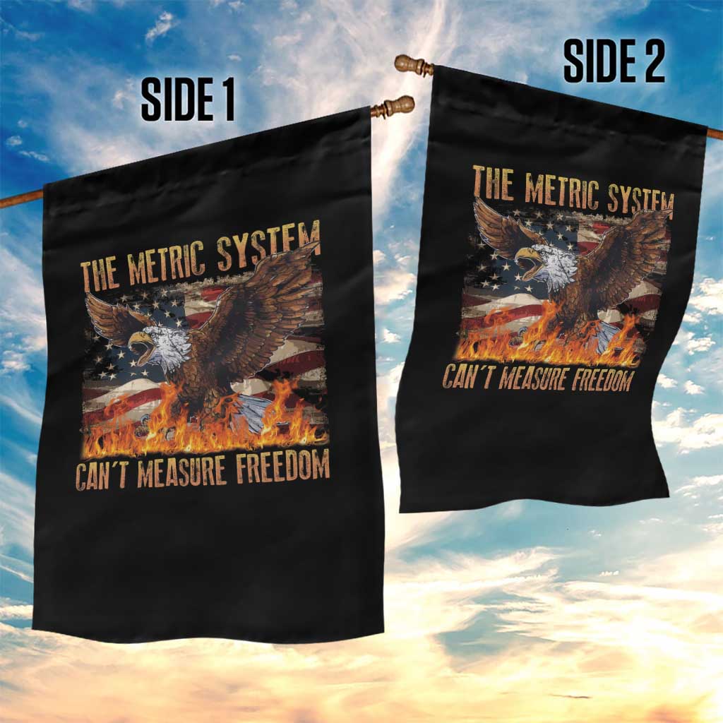 Funny The Metric System Can't Measure Freedom Garden Flag 4th of July Fire Eagle USA Flag Meme TS11 Print Your Wear