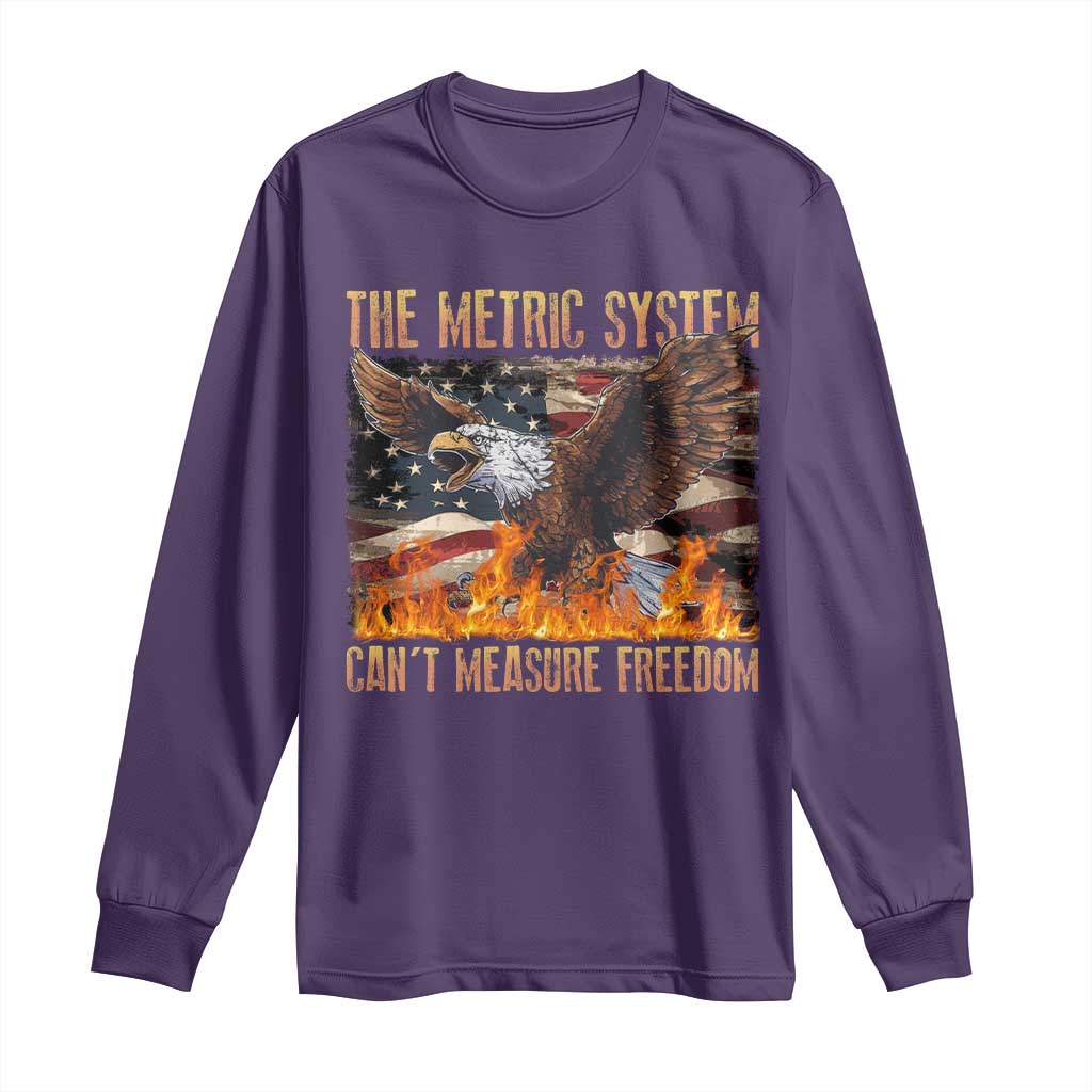 Funny The Metric System Can't Measure Freedom Long Sleeve Shirt 4th of July Fire Eagle USA Flag Meme TS11 Purple Print Your Wear