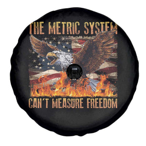 Funny The Metric System Can't Measure Freedom Spare Tire Cover 4th of July Fire Eagle USA Flag Meme TS11 Print Your Wear
