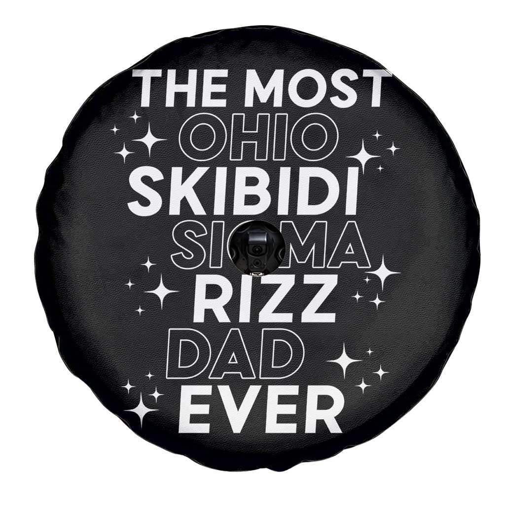 Funny The Most Ohio Skibidi Sigma Rizz Dad Ever Spare Tire Cover Father's Day TS11 Print Your Wear