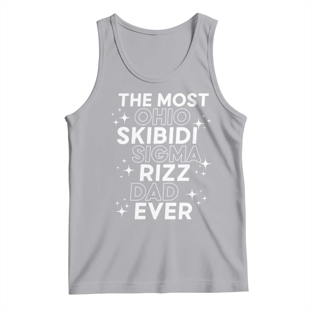Funny The Most Ohio Skibidi Sigma Rizz Dad Ever Tank Top Father's Day TS11 Athletic Heather Print Your Wear