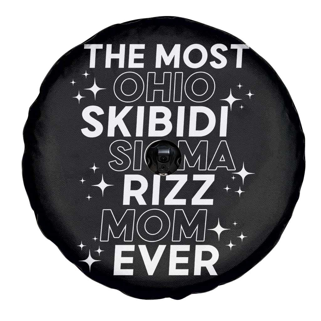 Funny The Most Ohio Skibidi Sigma Rizz Mom Ever Spare Tire Cover Mother's Day TS11 Print Your Wear