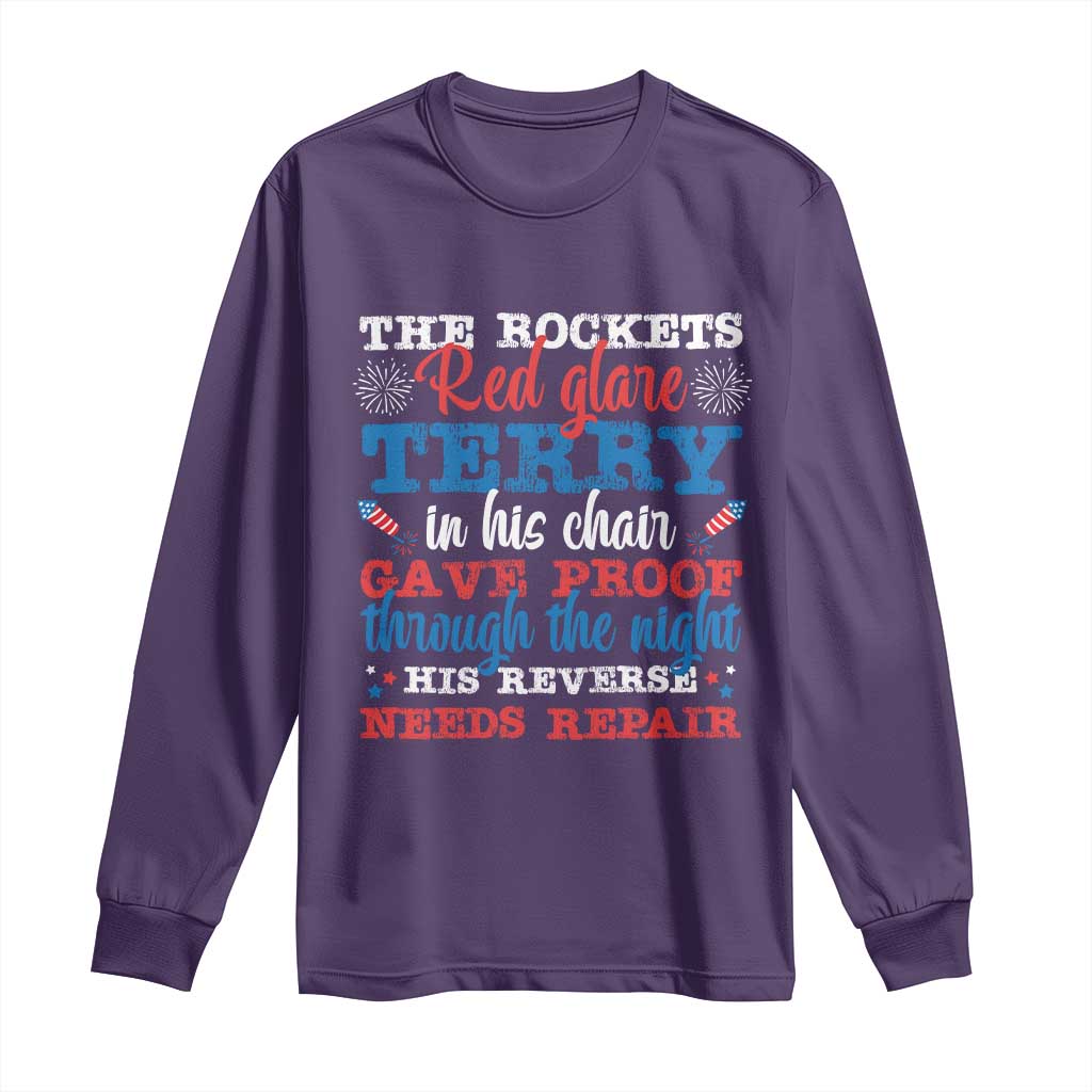 Funny The Rockets Red Glare Terry In His Chair His Reverse Needs Repair Long Sleeve Shirt 4th Of July Meme TS11 Purple Print Your Wear