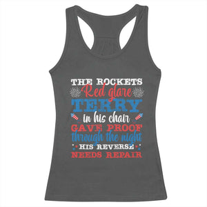Funny The Rockets Red Glare Terry In His Chair His Reverse Needs Repair Racerback Tank Top 4th Of July Meme TS11 Dark Heather Print Your Wear