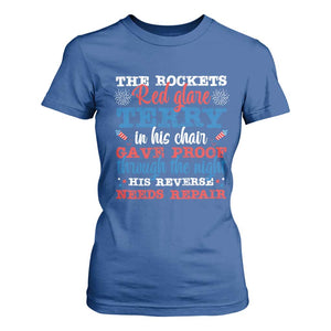 Funny The Rockets Red Glare Terry In His Chair His Reverse Needs Repair T Shirt For Women 4th Of July Meme TS11 Royal Blue Print Your Wear
